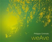 Philippe Ciminato Quintet | WeAve Thtre de la Cit Affiche