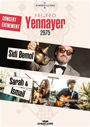 Yennayer 2975 : Sidi Bemol / Sara & Ismail L'Embarcadre Affiche