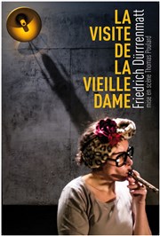 La visite de la vieille dame Thtre Le Petit Louvre - Chapelle des Templiers Affiche