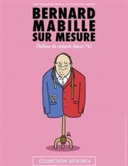 Bernard Mabille dans Sur mesure Bourse du Travail Lyon Affiche