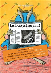 Le Loup est revenu ! Le Paris - salle 1 Affiche