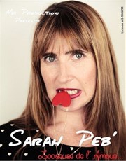 Sarah Peb dans Looseuse de l'amour Caf Thatre Drle de Scne Affiche