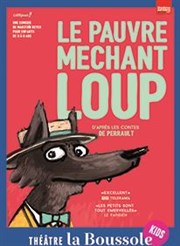 Le pauvre méchant loup Thtre La Boussole - petite salle Affiche