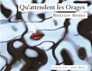 Qu'attendent les orages ? La Petite Croise des Chemins Affiche