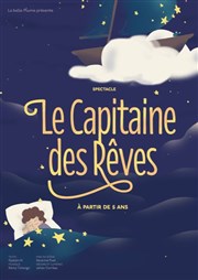 Le Capitaine des Rêves Thtre Comdie Odon Affiche