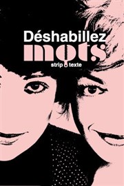 Déshabillez mots | Les dernières Studio des Champs Elyses Affiche