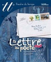 Lettre au poète mort Thtre du Temps Affiche