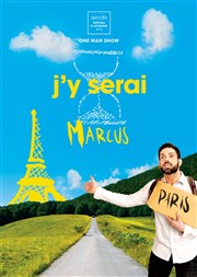 Marcus J'y serai Le Lieu Affiche