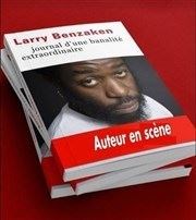 Larry Benzaken dans Journal d'une banalité extraordinaire Thtre de Dix Heures Affiche