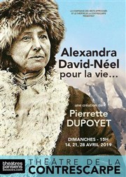 Alexandra David-Néel pour la vie Le Contrescarpe Affiche