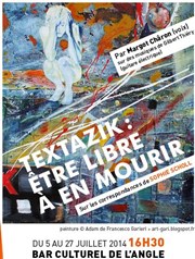 Textazik : Être libre à en mourir Bar de l'Angle Affiche