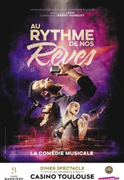 Au rythme de nos rêves Casino Barrire de Toulouse Affiche