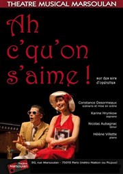 Ah c'qu'on s'aime ! Thtre Musical Marsoulan Affiche