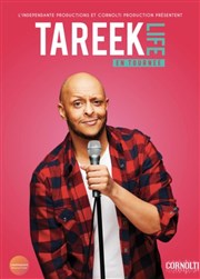 Tareek dans Life Le Trianon Affiche