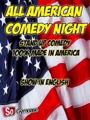 All American Comedy Night SoGymnase au Thatre du Gymnase Marie Bell Affiche