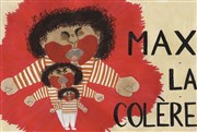 Max la colère Thtre Studio Affiche