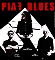 Piaf Blues L'Antidote Thtre Affiche