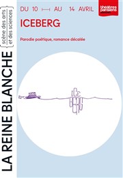 Iceberg La Reine Blanche Affiche