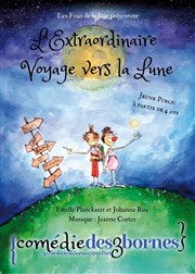 L'Extraordinaire Voyage vers la Lune Comdie des 3 Bornes Affiche