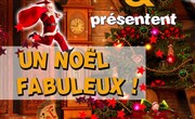 Un Noël fabuleux ! Casino Partouche de La Grande Motte Affiche