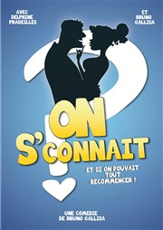 On s'connait ? Comdie La Rochelle Affiche