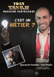 Yoan Tanuji dans C'est un métier ? We welcome Affiche