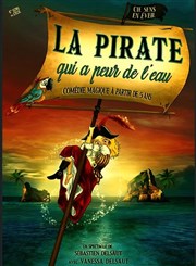 La Pirate qui a peur de l'eau Thtre de la Cit Affiche