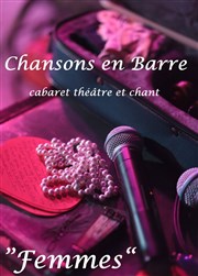 Chansons en Barre chante les Femmes A la Ville d'Epinal Affiche