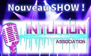 Intuition fait son show Espace Michel Blasco Affiche