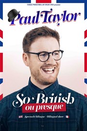 Paul Taylor dans So British ou presque L'Europen Affiche