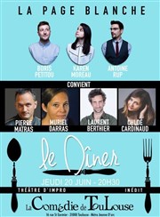 La Page Blanche présente Le Dîner La Comdie de Toulouse Affiche