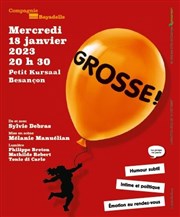 Grosse ! Petit Kursaal Affiche