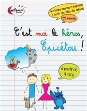 C'est moi le héros, épicétou ! Thtre de Nesle - grande salle Affiche