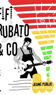 Fifi Rubato and co L'Archange Thtre Affiche