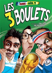 Les 3 boulets Thtre Daudet Affiche