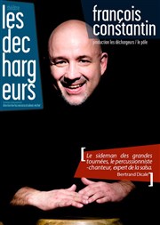 François Constantin, mon manège à moi, mes 400 coups Les Dchargeurs - Salle Vicky Messica Affiche