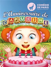 L'anniversaire de Capucine Comdie de Paris Affiche