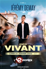 Jérémy Demay dans Enfin Vivant L'Europen Affiche