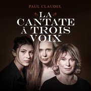 La cantate à troix voix Thtre de l'Epe de Bois - Cartoucherie Affiche