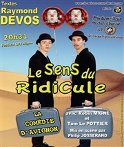 Le sens du ridicule La Comdie d'Avignon Affiche