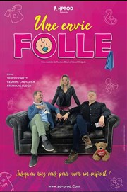 Une envie folle Salle Agora Affiche