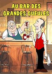 Au bar des grandes gueules L'Archange Thtre Affiche