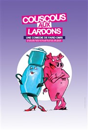 Couscous aux lardons Comdie du Finistre - Les ateliers des Capuins Affiche