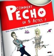 Comment pécho en 5 actes ? La Boite  Rire Affiche