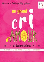 Un grand cri d'amour La Compagnie du Caf-Thtre - Petite salle Affiche