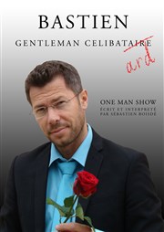 Bastien dans Gentleman Célibatard L'Instinct Thtre Affiche