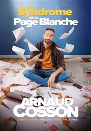 Arnaud Cosson dans Le syndrome de la page blanche Thtre  l'Ouest Affiche