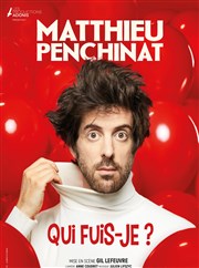 Matthieu Penchinat dans Qui fuis-je ? TRAC Affiche