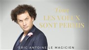 Tous les voeux sont permis - Eric Antoine s'occupe de tout Studio 107 Affiche