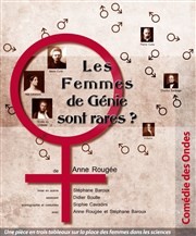 Les femmes de génie sont rares ? Thtre Darius Milhaud Affiche